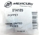 Mercury Quicksilver Marine Poppet Part # 814189 Oem/genuine. Fixed Price $15.88.