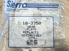 Sierra 18-3350 Wear Plate For Mercury 94576 8M0204674. Fixed Price $5.25.