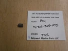 90752-ZV5-003 Honda 1997 BF45A 45HP Outboard Key T152. Fixed Price $8.99.