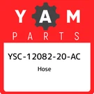 YSC-12082-20-AC Yamaha Hose YSC1208220AC, New Genuine Oem Part. Fixed Price $332.32.