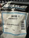 Mercury Quicksilver 991551 Thermostat. Fixed Price $24.95.